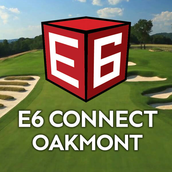 E6 Connect Oakmont